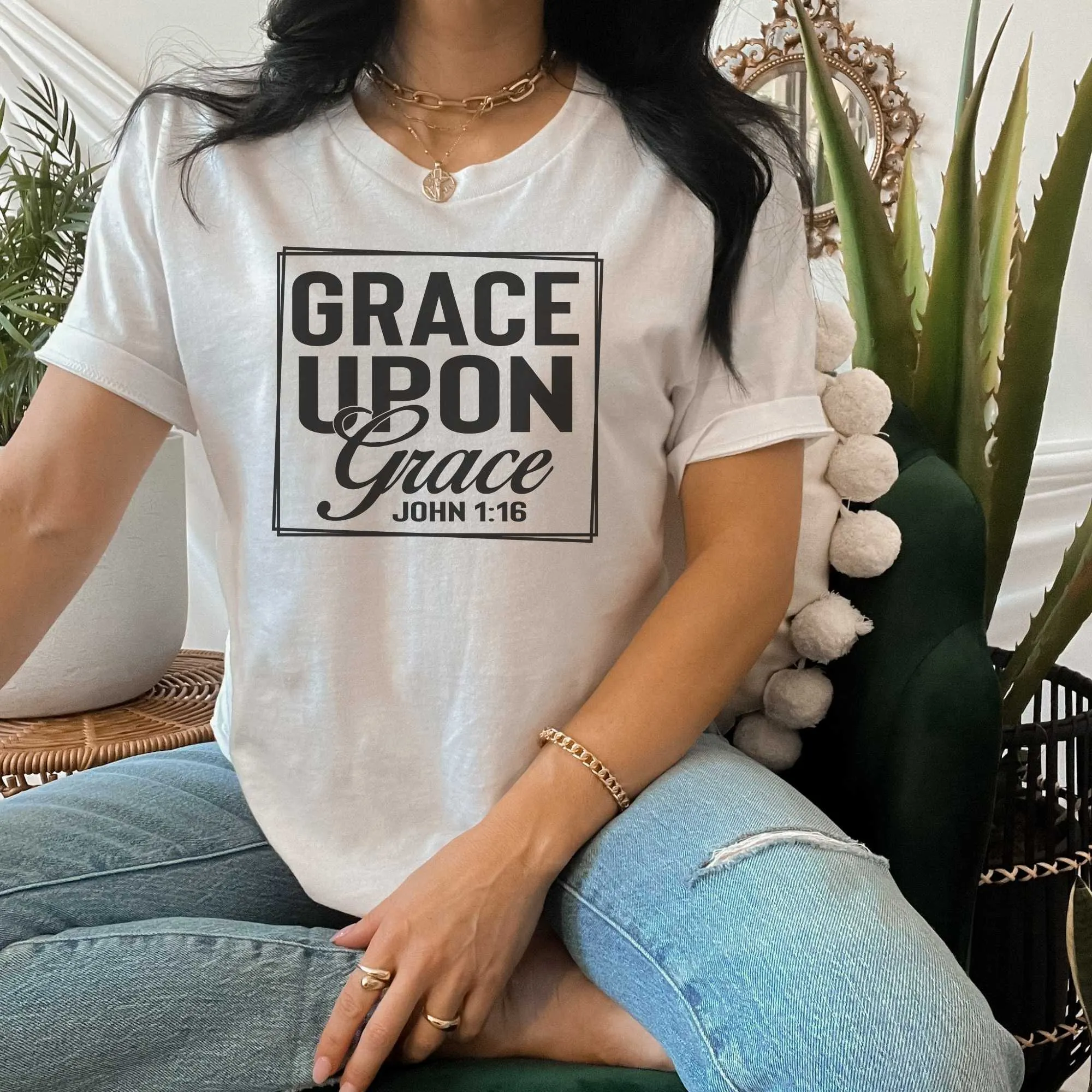 Grace Upon Grace, Bible Versus Shirts for Women and Men