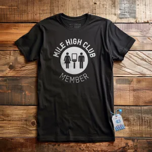 Mile High Club - T-Shirt