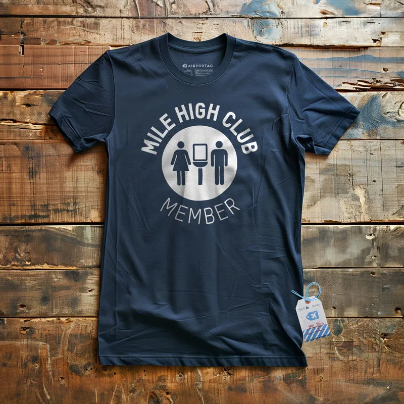 Mile High Club - T-Shirt